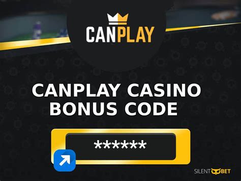 bonus codes for canplay casino